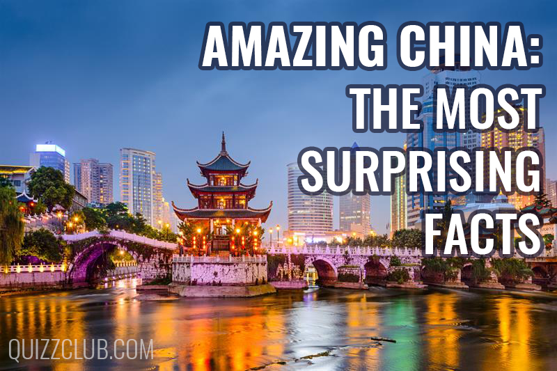 Don t Miss The Most Interesting Facts About China QuizzClub Don t miss the most interesting facts about china quizzclub