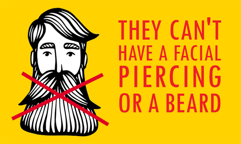 #2 Society Story: They can't have a facial piercing or a beard