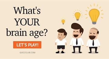 Quiz Test: What's YOUR Brain Age?