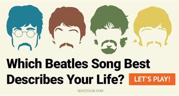 Quiz Test: Which Beatles Song Best Describes Your Life?