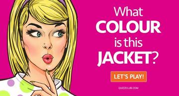 Quiz Test: What Colour Is This Jacket?