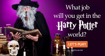 Movies & TV Quiz Test: What Job Will You Get In The Harry Potter World?