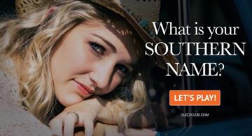 Personality Quiz Test: What Is Your Southern Name?