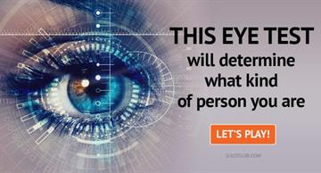 Personality Quiz Test: This Eye Test Will Determine What Kind Of Person You Are