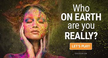 Quiz Test: Who On Earth Are You Really?