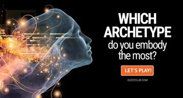Personality Quiz Test: Which Archetype Do You Embody The Most?