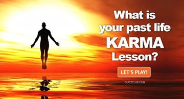 Personality Quiz Test: What Is Your Past Life Karma Lesson?