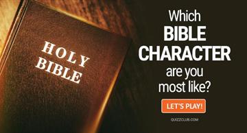 Personality Quiz Test: Which Bible Character Are You Most Like?