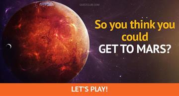 Personality Quiz Test: If You Were Given The Chance Would You Actually Qualify To Go To Mars?