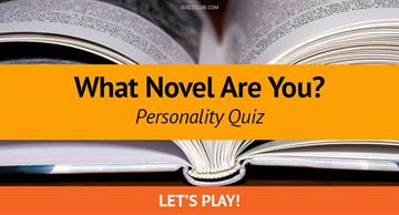 Personality Quiz Test: What Novel Are You? Personality Quiz