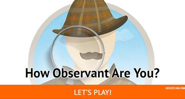 Personality Quiz Test: How Observant Are You?