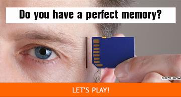 Quiz Test: Can You Pass The Impossible Memory Test?