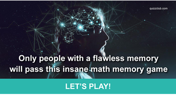 Personality Quiz Test: Only People With A Flawless Memory Will Pass This Insane Math Memory Game