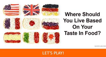 Personality Quiz Test: Where Should You Live Based On Your Taste In Food?