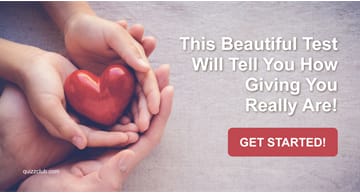 Society Quiz Test: This Beautiful Test Will Tell You How Giving You Really Are!