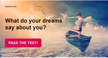Personality Quiz Test: What Do Your Dreams Say About You?