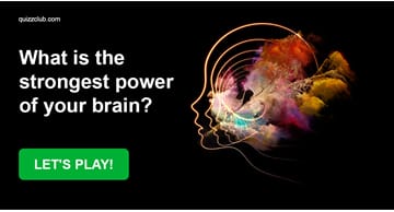 Personality Quiz Test: What Is The Strongest Power Of Your Brain?