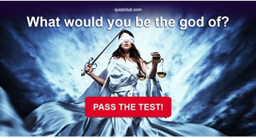 Personality Quiz Test: What Would You Be The God Of?