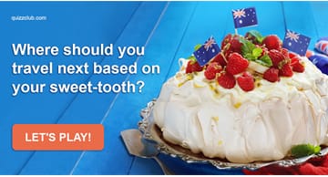 Geography Quiz Test: Where Should You Travel Next Based on Your Sweet-tooth?
