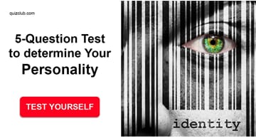 Personality Quiz Test: This 5-Question Test Can Determine Your Actual Personality