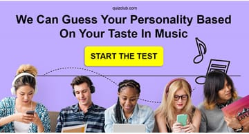 Personality Quiz Test: We Can Guess Your Personality Based On Your Taste In Music
