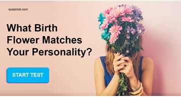 Personality Quiz Test: What Birth Flower Matches Your Personality?