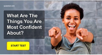 Personality Quiz Test: This Yes Or No Quiz Will Reveal What You Are Most Confident In