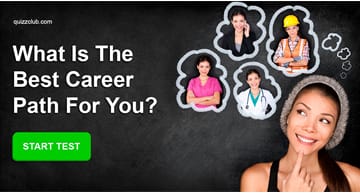 Personality Quiz Test: What Is The Best Career Path For Your Personality Type?