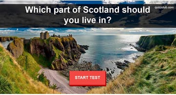 Geography Quiz Test: Which part of Scotland should you live in?