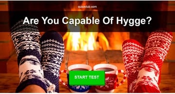 Culture Quiz Test: Are You Capable Of Hygge? 96% Of Americans Aren't!