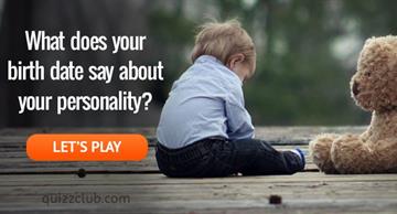 Personality Quiz Test: What Does Your Birth Date Say About Your Personality?