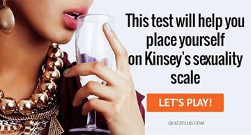 Personality Quiz Test: This Test Will Help You Place Yourself On Kinsey's Sexuality Scale