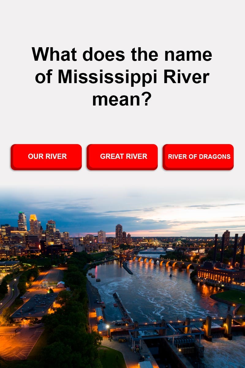 What Does The Name Of Mississippi Trivia Answers QuizzClub