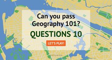 Geography Quiz Test: Can You Pass Geography 101?