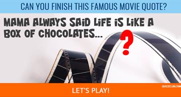 Movies & TV Quiz Test: Prove You're A True Movie Expert And Finish These Famous Movie Quotes