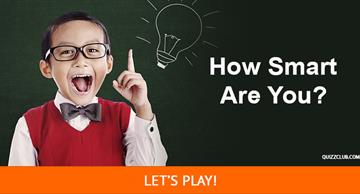 Personality Quiz Test: How Smart Are You?