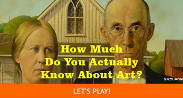Quiz Test: How Much Do You Actually Know About Art?