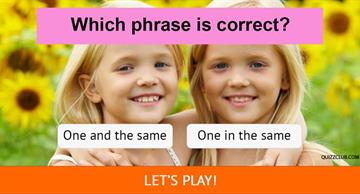 Quiz Test: Are you saying these common English phrases correctly?