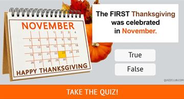 History Quiz Test: Are These 10 Thanksgiving Myths Or Thanksgiving Truths?