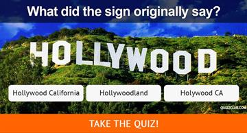 Quiz Test: Can You Answer These Trivia Questions About The Famous Hollywood Sign?
