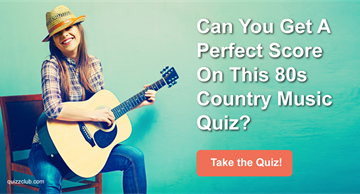 music Quiz Test: Can You Get A Perfect Score On This 80s Country Music Quiz?