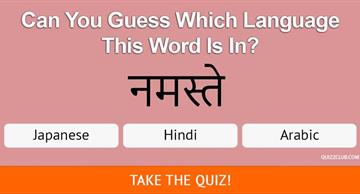 Geography Quiz Test: Can You Guess Which Language This Word Is In?