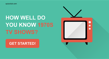 Movies & TV Quiz Test: How well do you know 1970s TV shows?