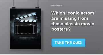Movies & TV Quiz Test: Which Iconic Actors Are Missing From These Classic Movie Posters?