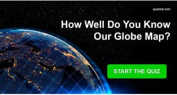 Geography Quiz Test: How Well Do You Know Our Globe Map?