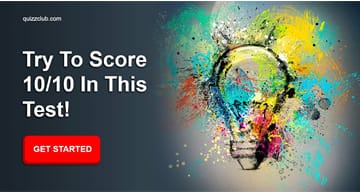 knowledge Quiz Test: Only A Creative Genius Will Score 10/10 In This One