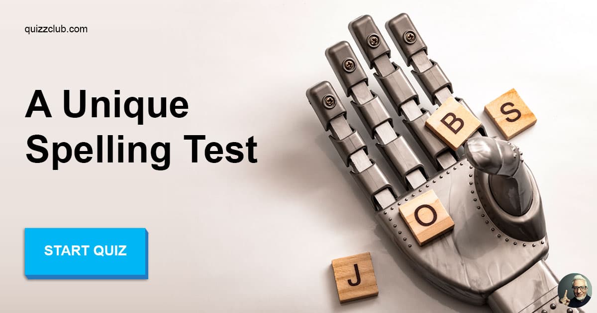A Unique Spelling Test Trivia Quiz