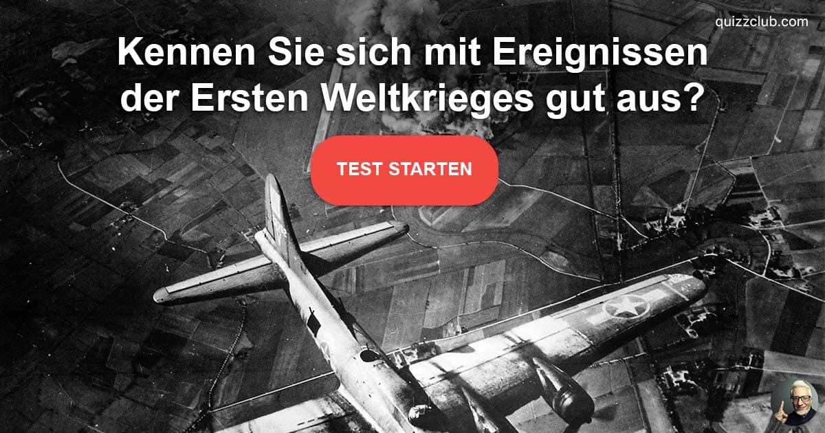 Zehn Fragen zum Ersten Weltkrieg | Wissens-Quiz | QuizzClub