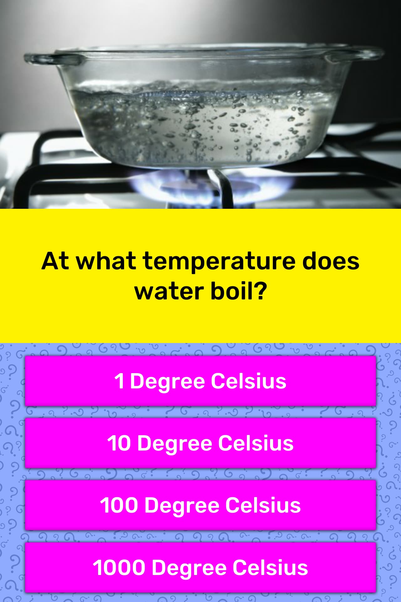 At What Temperature Does Water Boil Trivia Answers QuizzClub