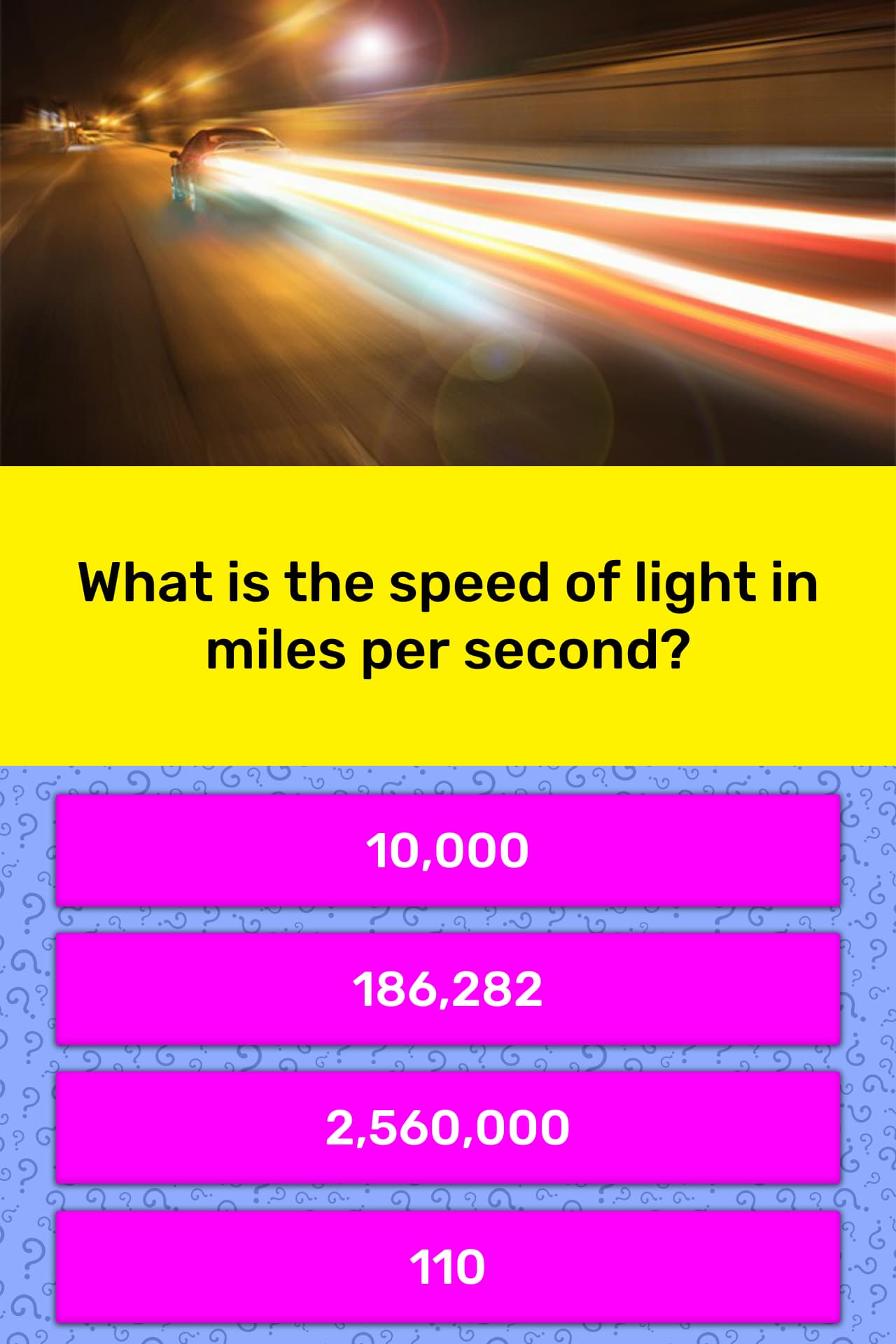 What is the speed of light in miles... | Trivia Answers | QuizzClub